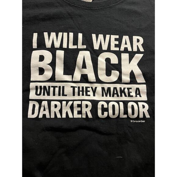 Gildan ComputerGear “I Will Wear Black” Graphic T-Shirt – Size Medium - Picture 3 of 9